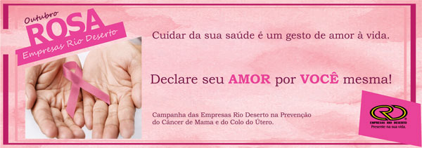 Outubro Rosa ganha destaque nas Empresas Rio Deserto