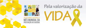 Campanha pela valorização da vida