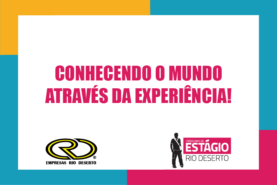 Programa de Estágio das Empresas Rio Deserto promoverá palestra na Satc