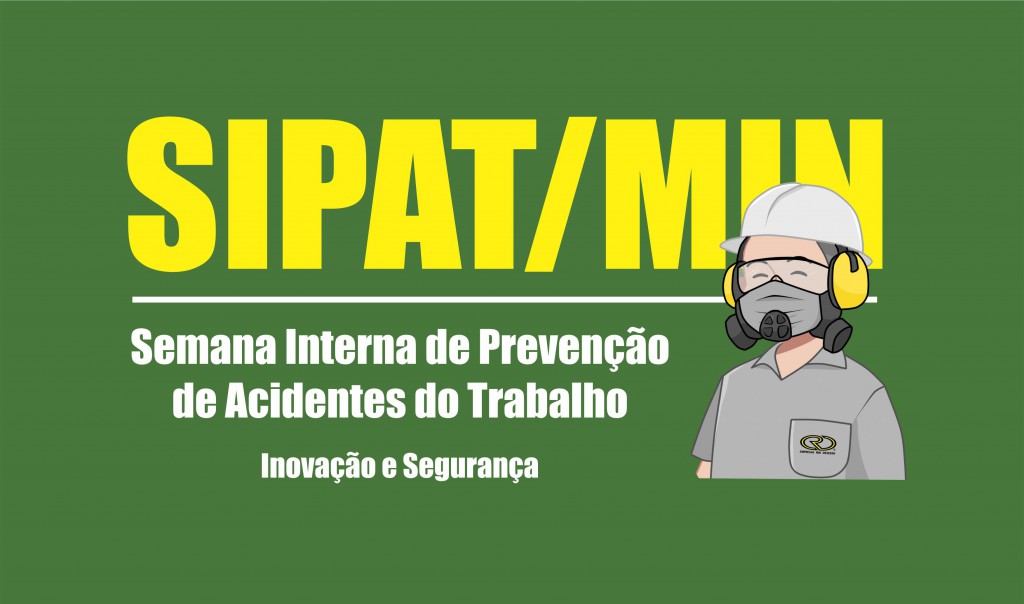 SIPAT/MIN 2018 e final do VI PIQ movimentam Rio Deserto nesta semana