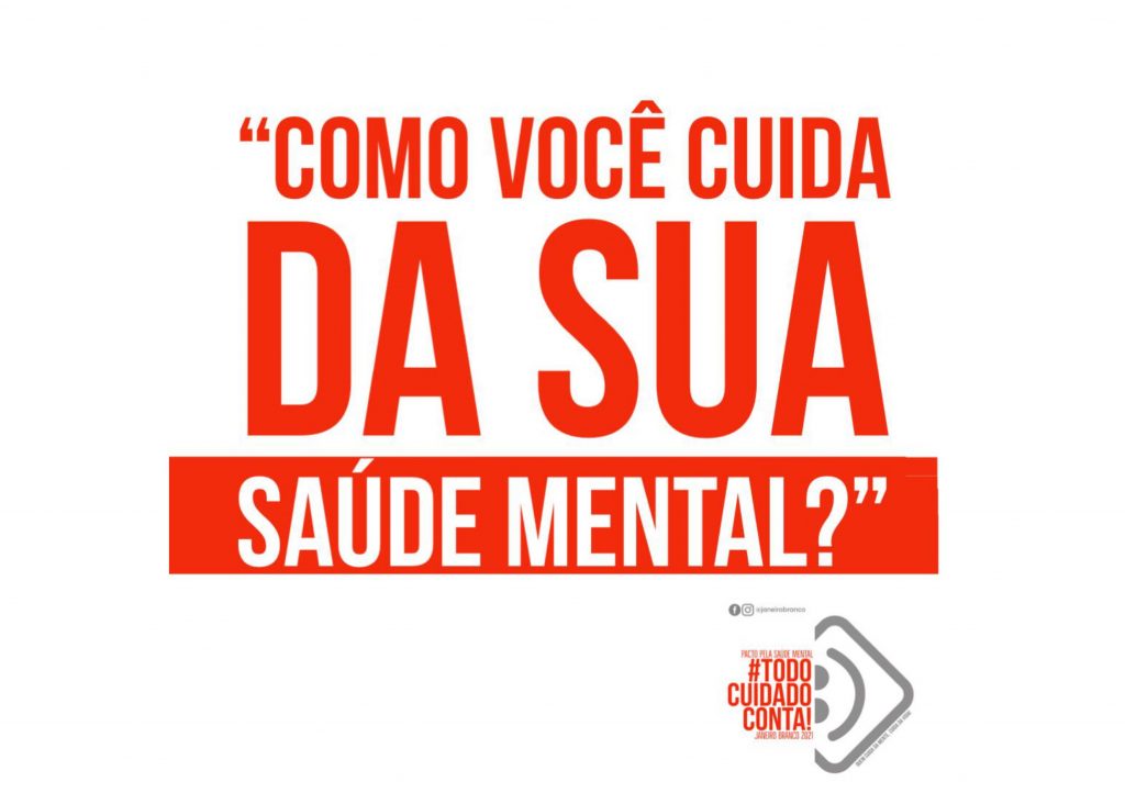 Campanha Janeiro Branco reforça importância da atenção com a saúde mental