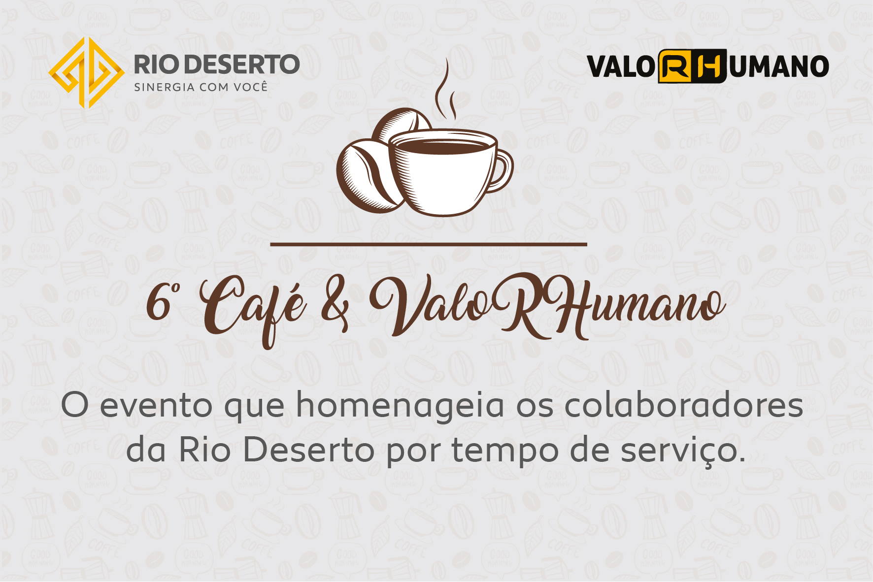 Pelo 6º ano, Rio Deserto vai homenagear colaboradores por tempo de serviço